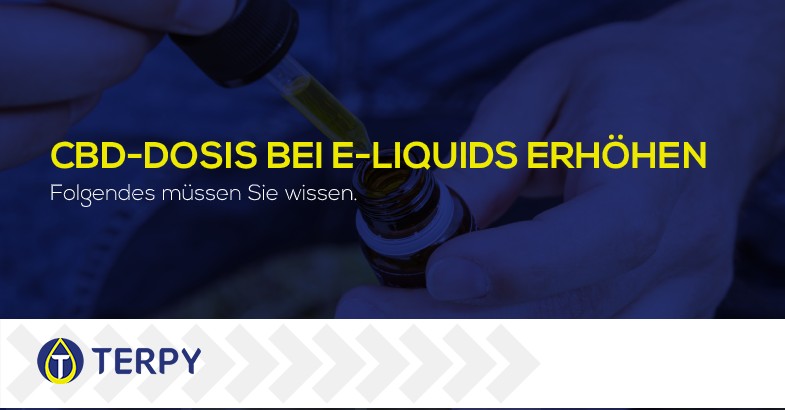 CBD-Dosis bei E-Zigaretten-Liquids erhöhen