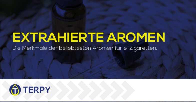 Extrahierte Aromen