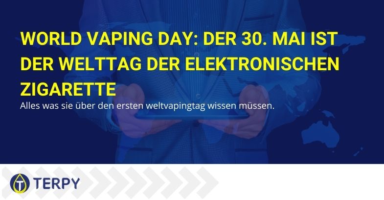 World Vaping Day: Der 30. Mai ist der Welttag der elektronischen Zigarette