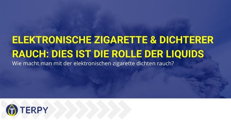 Elektronische Zigarette & dichterer Rauch: Dies ist die Rolle der Liquids