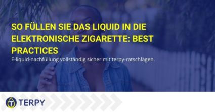So füllen Sie das Liquid in die elektronische Zigarette: Best Practices