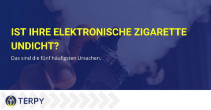 Ist Ihre elektronische Zigarette undicht?