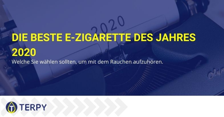 Was ist die beste E-Zigarette des Jahres 2020, um mit dem Rauchen aufzuhören?