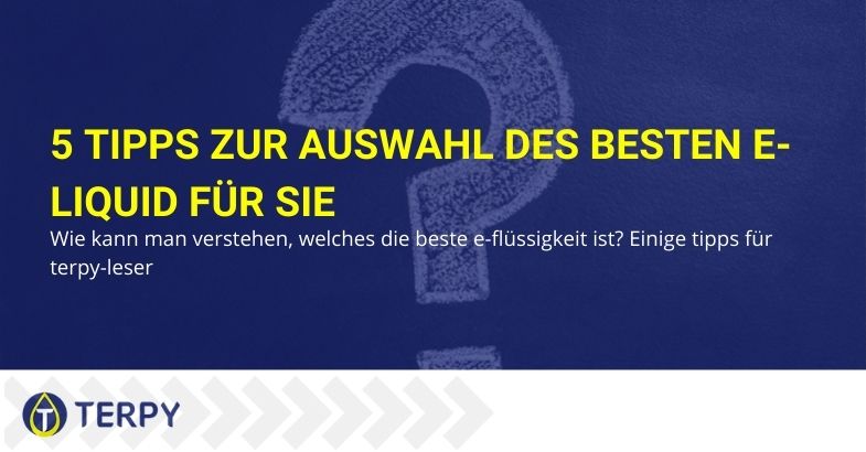 Wie finden Sie heraus, welche E-Zigaretten-Flüssigkeit für Sie geeignet ist?