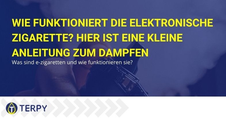 Leitfaden für die Verwendung der elektronischen Zigarette