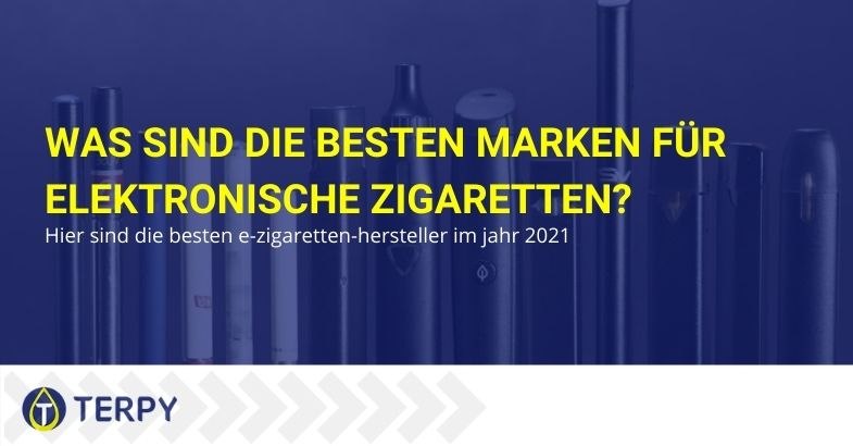 Die besten Marken von elektronischen Zigaretten, was sind sie?