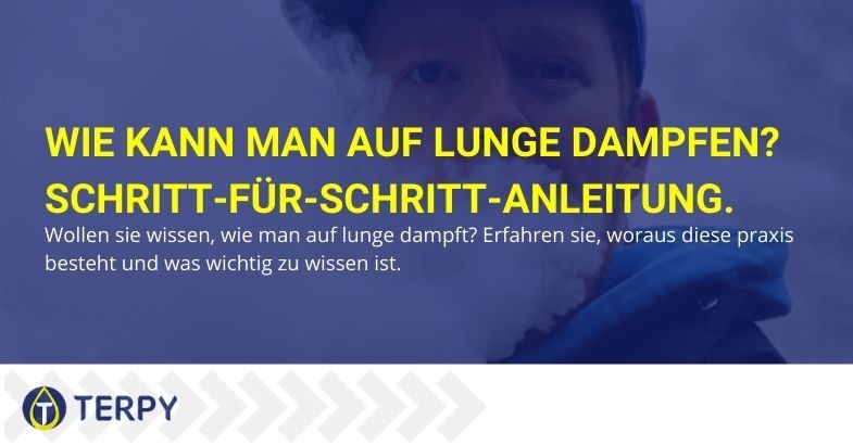 Erfahren Sie, wie man auf der Lunge dampft, was Sie wissen müssen.