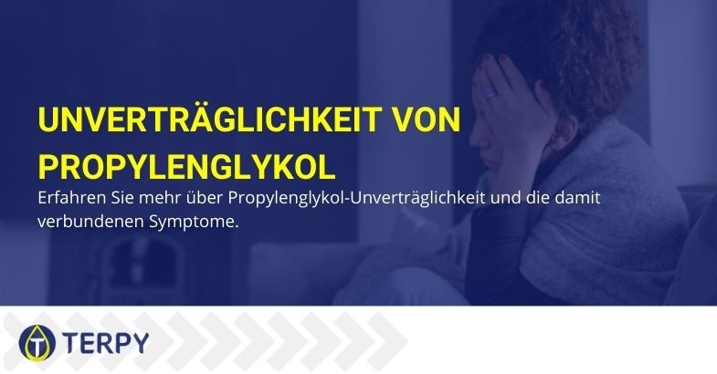 Symptome und Abhilfe bei Propylenglykol-Intoleranz