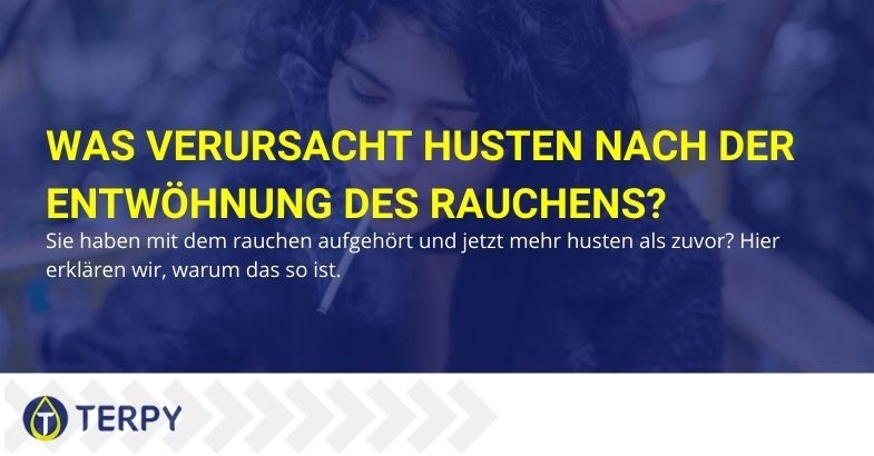 Haben Sie Husten, seit Sie mit dem Rauchen aufgehört haben? Hier ist die Ursache.