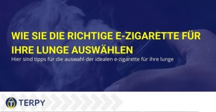 Die Wahl der richtigen Lungen-E-Zigarette liegt bei Ihnen