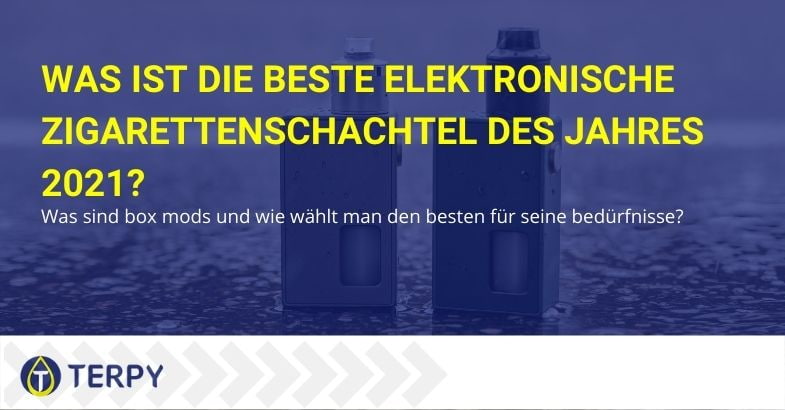 Beste E-Zigaretten-Box 2021: Welche ist es?