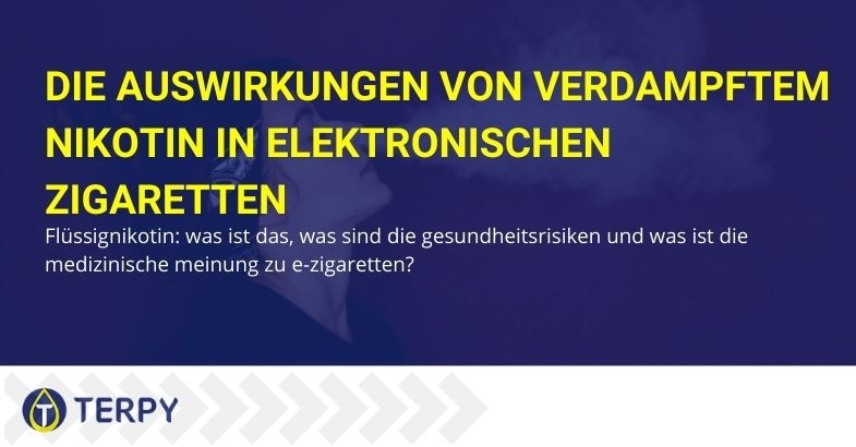 In E-Zigaretten verdampftes Nikotin: Auswirkungen