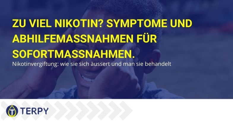 Symptome und Abhilfemaßnahmen bei Nikotinintoxikation