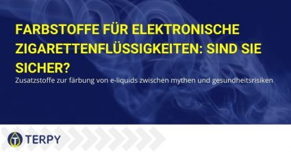 Sind Farbstoffe für E-Liquids sicher?