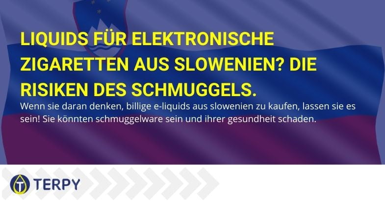 Die Risiken beim Kauf von E-Zigaretten-Liquids aus Slowenien