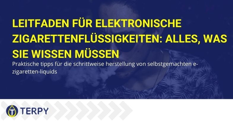 Schritt-für-Schritt-Anleitung zur Herstellung Ihres eigenen E-Liquids