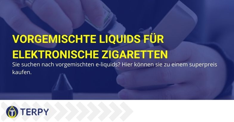 Wo man vorgemischte E-Liquids und ihre Preise findet