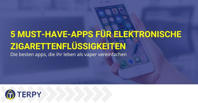 Die besten Apps für E-Zigaretten-Liquids