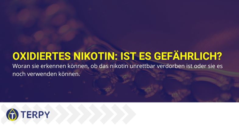 Ist oxidiertes Nikotin gefährlich?