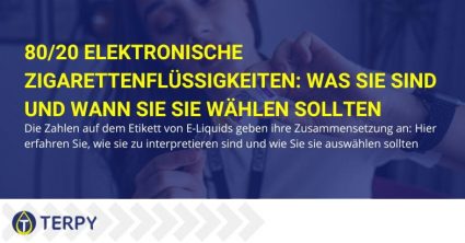 Was sind 80/20 E-Liquids und wann sollte man sie wählen?