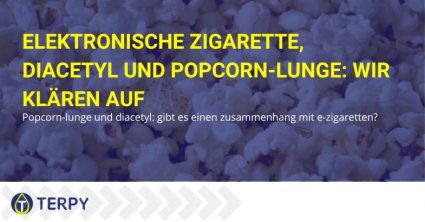 Diacetyl-E-Zigarette und Popcorn-Lunge