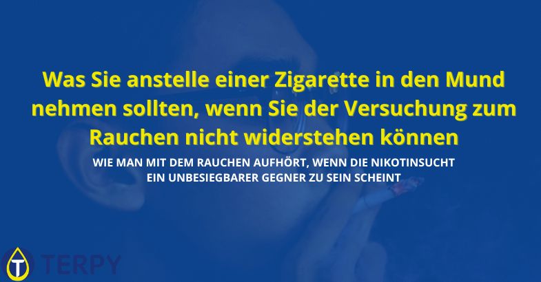 Versuchen Sie, die Zigaretten wegzulassen