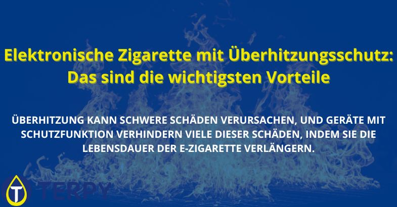 Elektronische Zigarette mit Überhitzungsschutz: Das sind die wichtigsten Vorteile