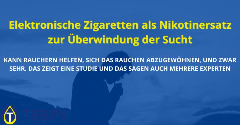 Elektronische Zigaretten als Nikotinersatz zur Überwindung der Sucht