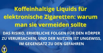 Koffeinhaltige Liquids für elektronische Zigaretten